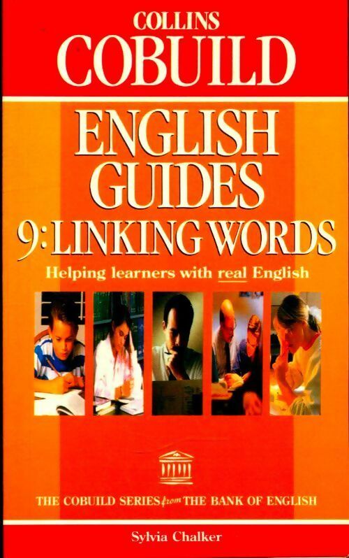English guides 9 : Linking words - Sylvia Chalker -  Collins Cobuild - Livre