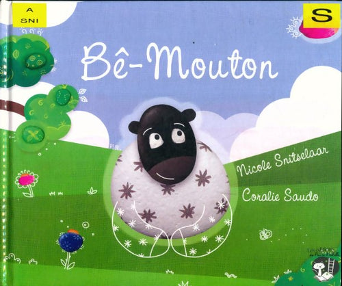 Bê-mouton - Nicole Snitselaar -  Pas de l'echelle - Livre