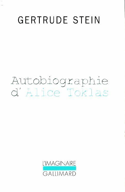 Autobiographie d'Alice Tolkas - Gertrude Stein -  L'imaginaire - Livre