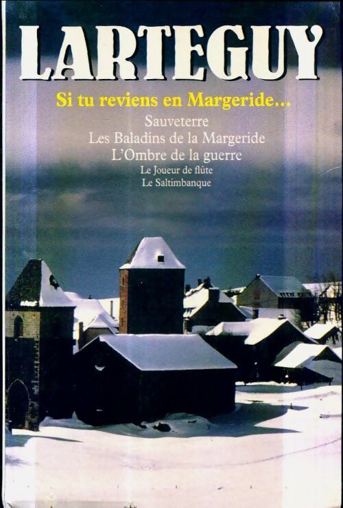 Si tu reviens en Margeride... - Jean Lartéguy -  Omnibus - Livre