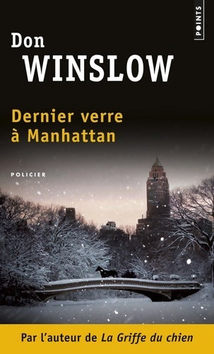 Dernier verre à Manhattan - Don Winslow -  Points - Livre