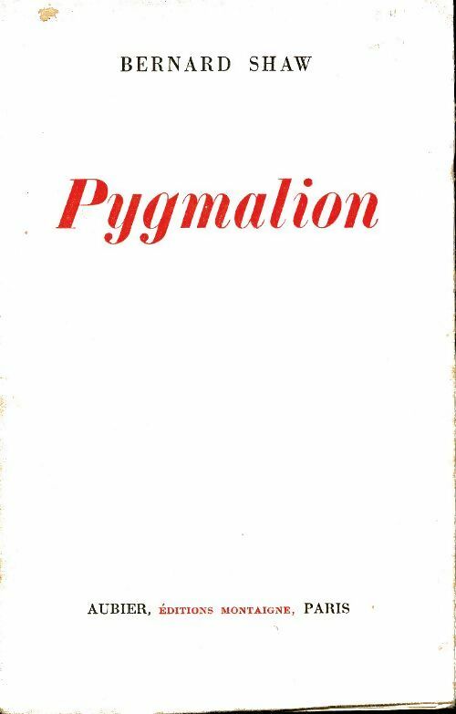 Pygmalion - Bernard Shaw -  Aubier Poches divers - Livre