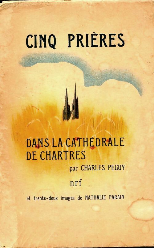 Cinq prières dans la cathédrale de Chartres - Charles Péguy -  Gallimard poches divers - Livre