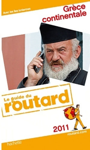 Grèce continentale 2011 - Collectif -  Le guide du routard - Livre
