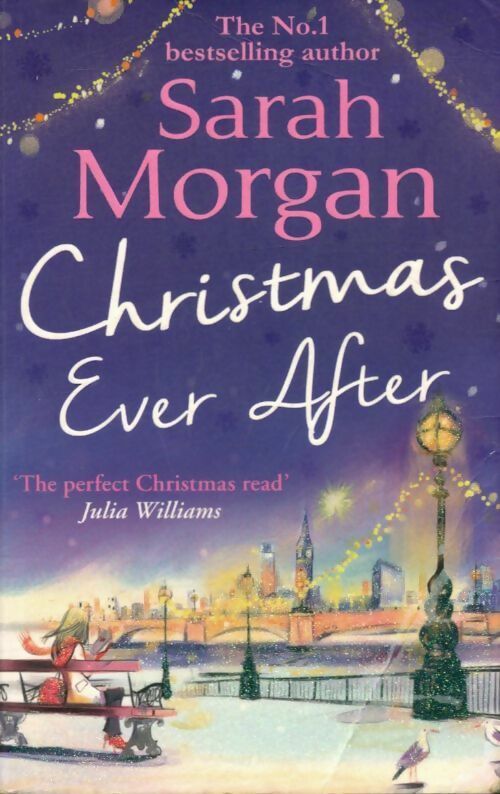 Christmas ever after - Sarah Morgan -  Mira Books - Livre