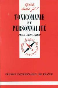 Toxicomanie et personnalité - Qsj 1941 -  Que sais-je - Livre