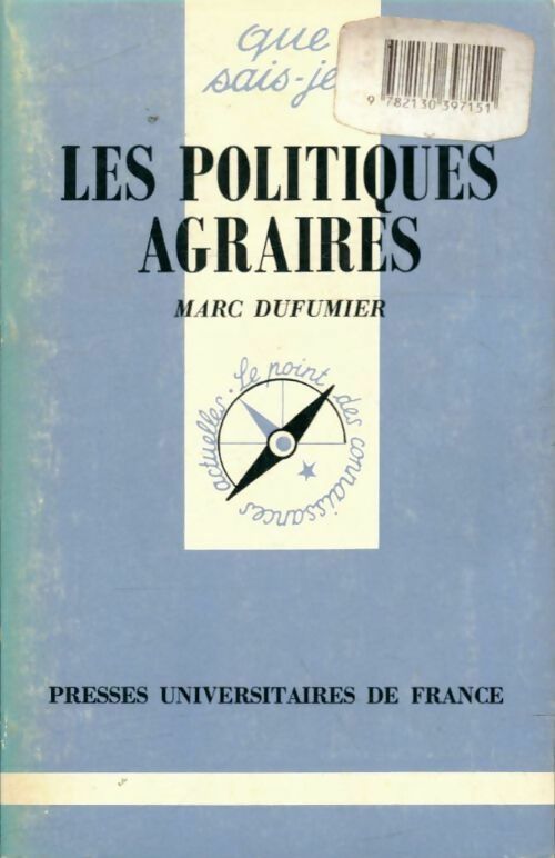 Les politiques agraires - Marc Dufumier -  Que sais-je - Livre