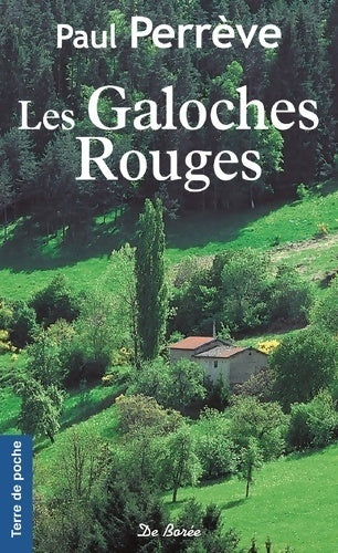 Les galoches rouges - Paul Perrève -  Terre de poche - Livre