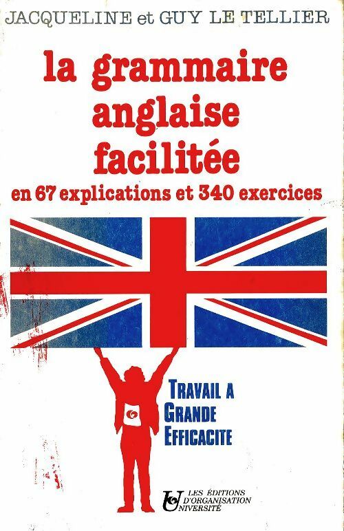 La grammaire anglaise facilitée - Jacqueline Le Tellier -  Organisation GF - Livre