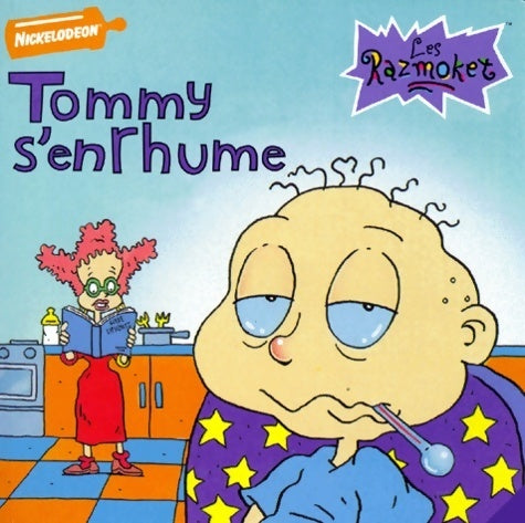 Les Razmoket : Tommy s'enrhume - Sarah Willson -  Nickelodeon - Livre