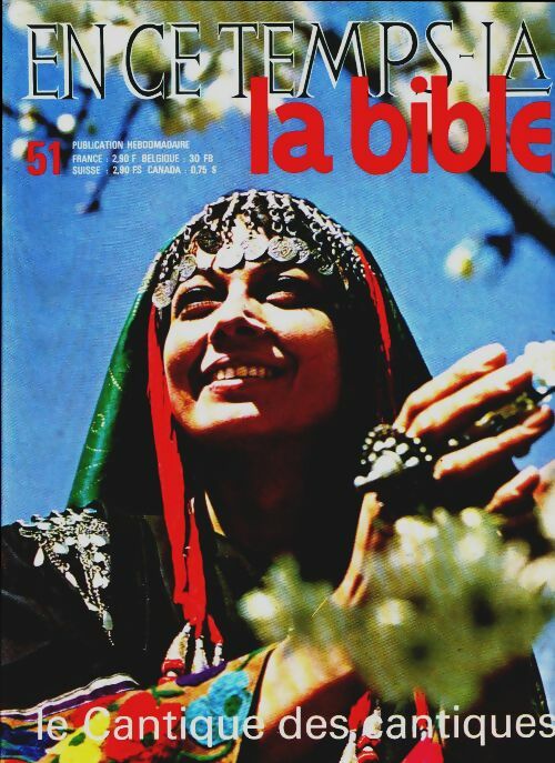 En ce temps-là la Bible n°51 : Le cantique des cantiques - Collectif -  En ce temps-là la Bible - Livre