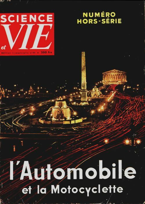 Science & vie Hors-série n°44 : L'automobile et la motocyclette - Collectif -  Science & vie hors-série - Livre