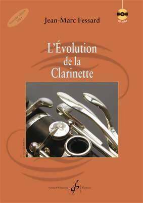 L'évolution de la clarinette - Jeanmarc Fessard -  Billaudot GF - Livre