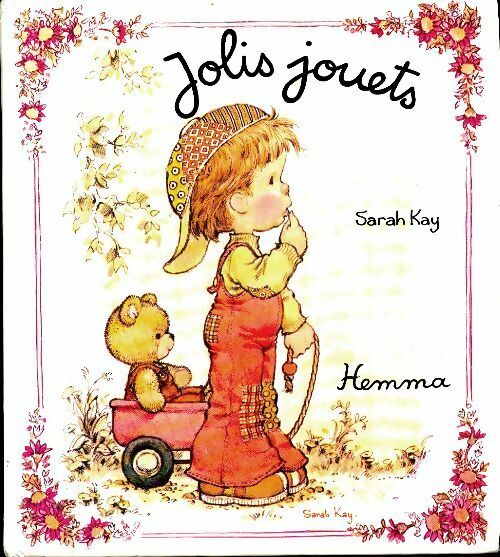 Jolis jouets - Sarah Kay -  Reves d'enfant- Sarah Kay - Livre