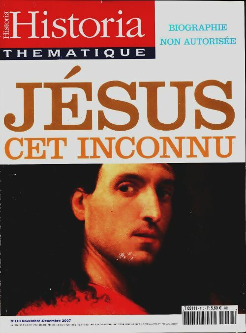 Historia thématique n°110 : Jésus, cet inconnu - Collectif -  Historia thématique - Livre