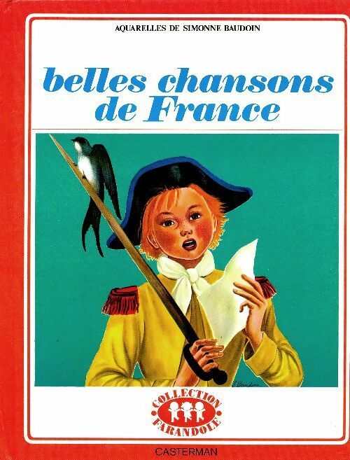 Belles chansons de France - Collectif -  Farandole - Livre