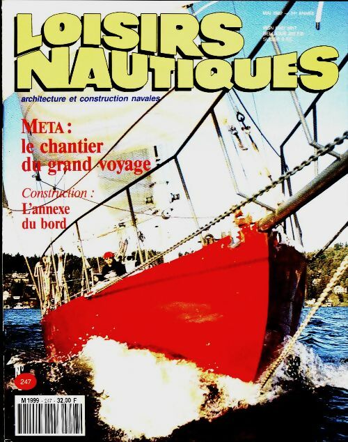 Loisirs nautiques n°247 : META, le chantier du grand voyage - Collectif -  Loisirs nautiques - Livre