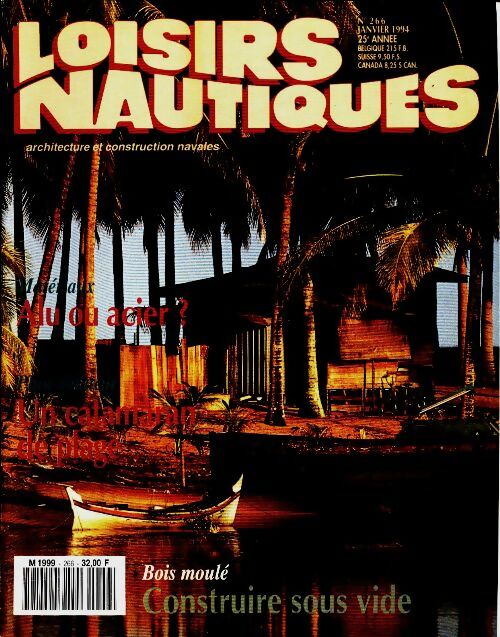 Loisirs nautiques n°266 : Alu ou acier ? / Construire sous vide - Collectif -  Loisirs nautiques - Livre