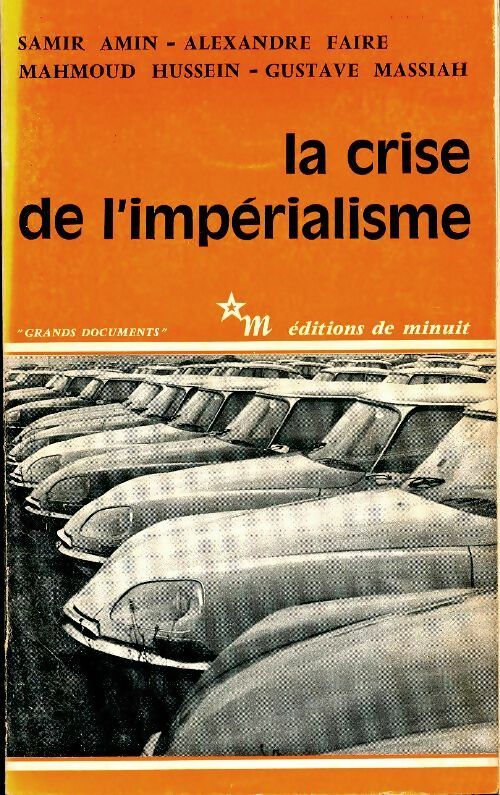 La crise de l'impérialisme - Collectif -  Grands documents - Livre