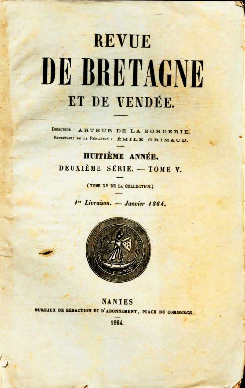 Revue de Bretagne et de Vendée 8e année 2e série Tome V 1re livraison - Collectif -  Revue de Bretagne et de Vendée - Livre