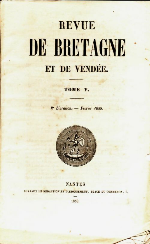Revue de Bretagne et de Vendée 3e année Tome V 2e livraison - Collectif -  Revue de Bretagne et de Vendée - Livre