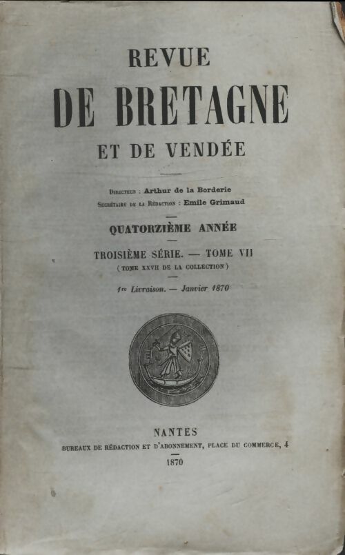 Revue de Bretagne et de Vendée 14e année 3e série Tome VII 1ère livraison - Collectif -  Revue de Bretagne et de Vendée - Livre