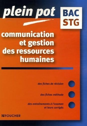 Communication et gestion des ressources humaines Terminale STG - Laurence Loux -  Plein Pot - Livre