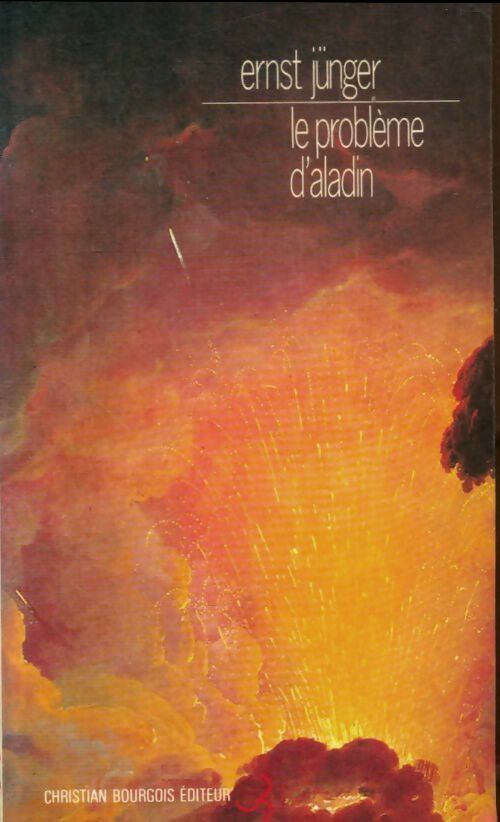 Le problème d'Aladin - Ernst Jünger -  Bourgois GF - Livre