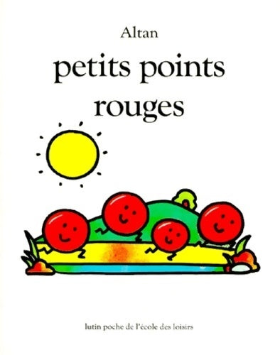 Petits points rouges - Altan -  Lutin Poche - Livre