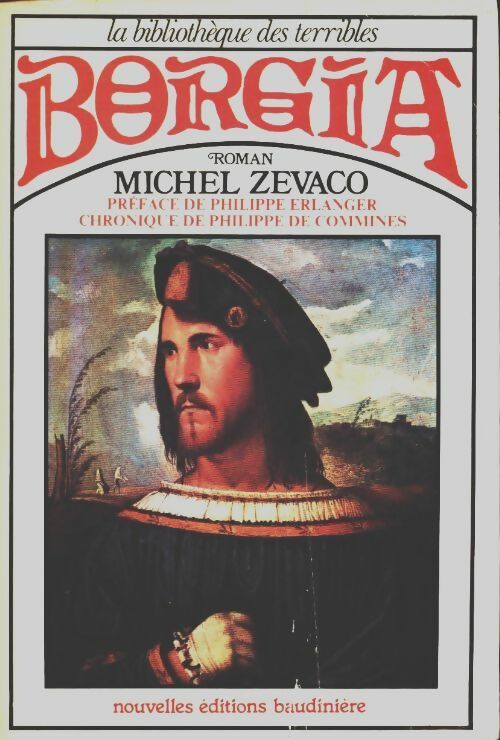 Borgia - Michel Zévaco -  La Bibliothèque des terribles - Livre