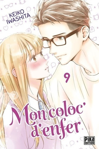 Mon coloc' d'enfer Tome IX - Keiko Iwashita -  Shojo - Livre