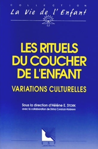 Les rituels du coucher de l'enfant. Variations culturelles - Collectif -  La vie de l'enfant - Livre