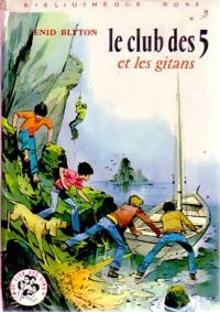 Le club des cinq et les gitans - Enid Blyton -  Bibliothèque rose (3ème série) - Livre