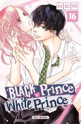 Black prince and white prince Tome XVI - Makino -  Soleil Manga - Livre