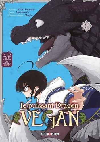 Le puissant dragon vegan Tome III - Kouichi Muro -  Soleil Manga - Livre