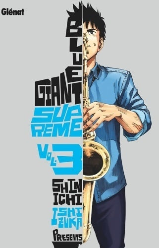 Blue giant suprême Tome III - Shinichi Ishizuka -  Seinen - Livre