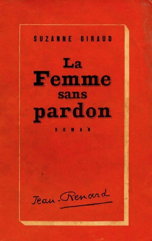 La femme sans pardon - Suzanne Giraud -  Renard poches divers - Livre