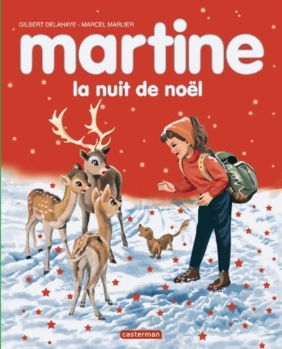 Martine : La nuit de Noël - Gilbert Delahaye -  Martine - Livre