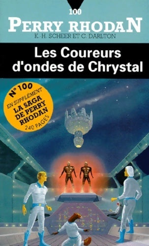 Les coureurs d'ondes de Chrystal - Clark Darlton -  Perry Rhodan - Livre
