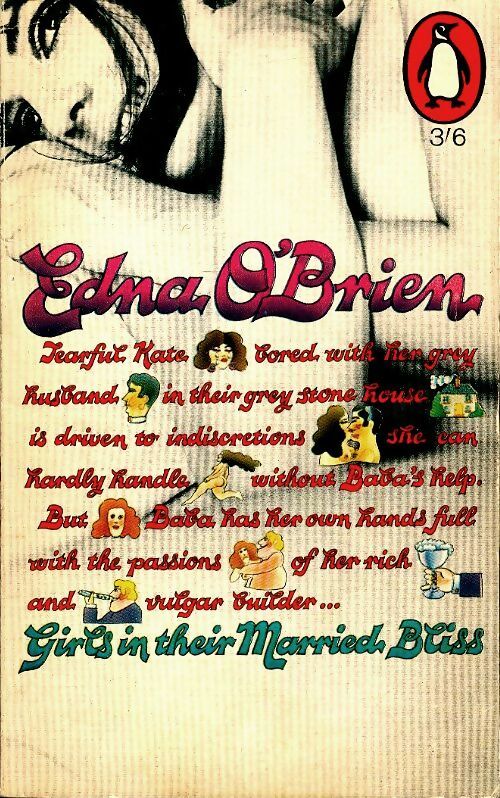 Girls in their married bliss - Edna O'Brien -  Penguin - Livre
