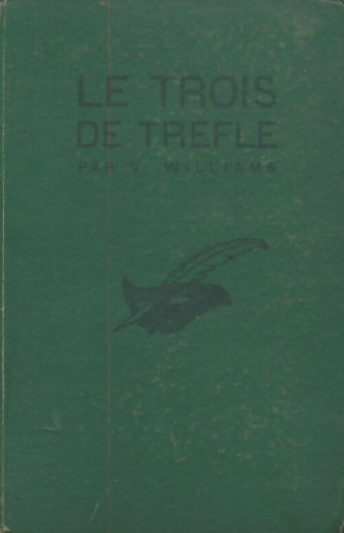 Le trois de trèfle - Valentin Williams -  Le Masque - Livre