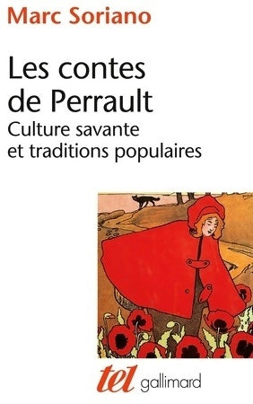 Les contes de Perrault. Culture savante et traditions populaires - Marc Soriano -  Tel - Livre