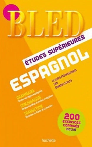 Espagnol études supérieures - Pierre Gerboin -  Bled - Livre