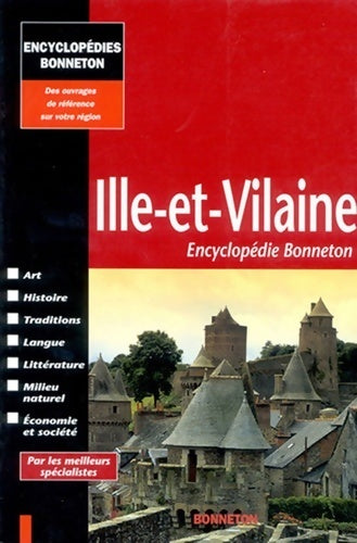 Ille et vilaine - Collectif -  Encyclopédie Bonneton - Livre