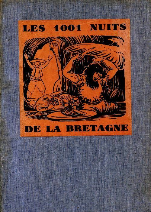 Les 1001 nuits de la Bretagne - Emile Souvestre -  Les oeuvres représentatives - Livre