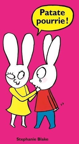 Patate pourrie ! - Stéphanie Blake -  Ecole des Loisirs GF - Livre
