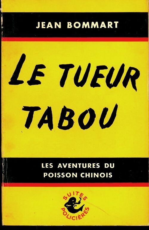 Le tueur tabou - Jean Bommart -  Suites Policières - Livre
