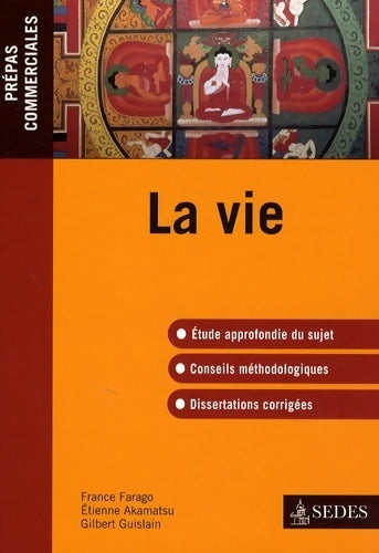La vie. Prépas commerciales - France Farago -  Prépas commerciales - Livre
