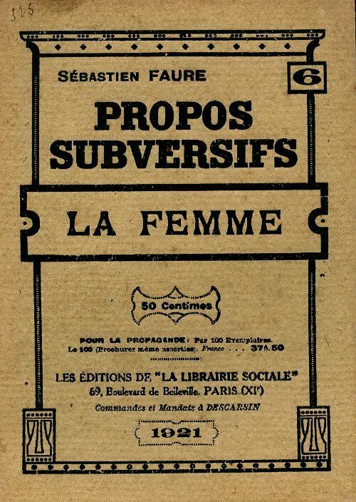 La femme - Sébastien Faure -  Propos subversifs - Livre