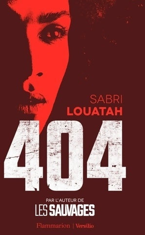 404 - Sabri Louatah -  Flammarion GF - Livre